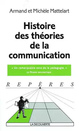 Couverture du produit · Histoire des théories de la communication