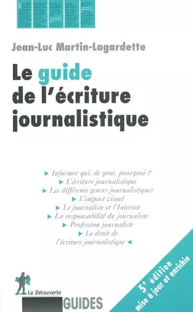Couverture du produit · Le guide de l'écriture journalistique