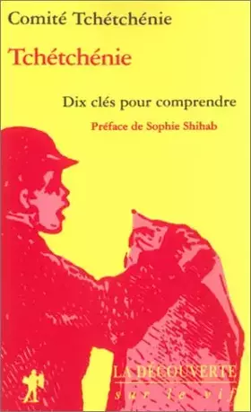 Couverture du produit · Tchétchénie : Dix clés pour comprendre