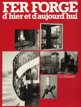 Couverture du produit · Fer forgé d'hier et d'aujourd'hui