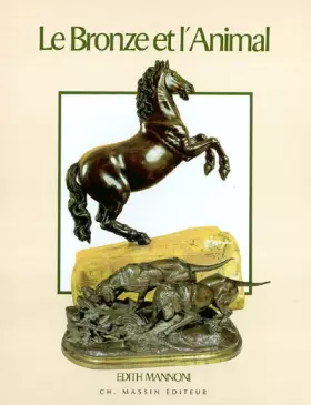 Couverture du produit · Le bronze et l'animal
