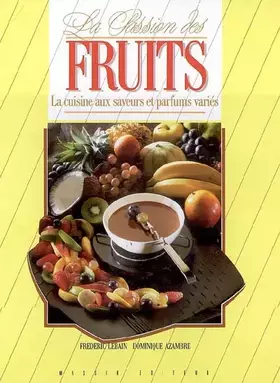 Couverture du produit · La passion des fruits