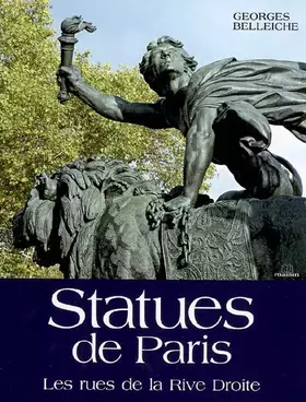 Couverture du produit · Statues de Paris : Les rues de la Rive Droite