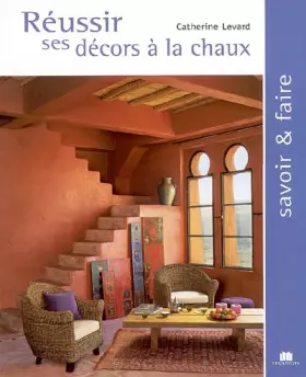 Couverture du produit · Réussir ses décors à la chaux