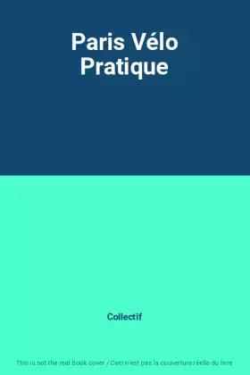 Couverture du produit · Paris Vélo Pratique