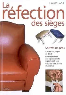 Couverture du produit · la refection des sièges