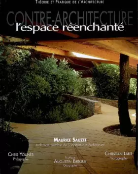 Couverture du produit · Contre-Architecture, L'espace réenchanté