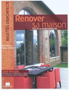 Couverture du produit · Rénover sa maison : Plus de 50 réalisations