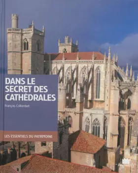 Couverture du produit · Dans le secret des cathédrales