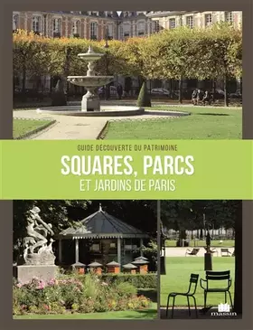 Couverture du produit · Squares, parcs et jardins de Paris