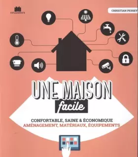 Couverture du produit · Une maison facile à vivre