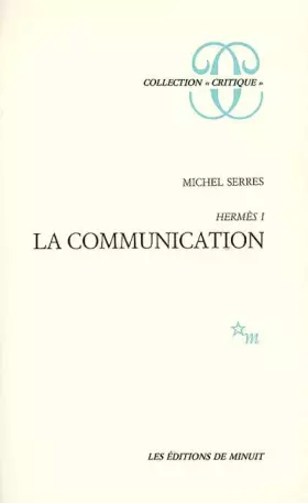 Couverture du produit · HERMES. VOLUME 1 : La communication