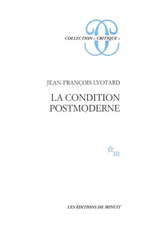 Couverture du produit · LA CONDITION POSTMODERNE. : Rapport sur le savoir
