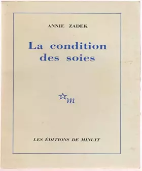Couverture du produit · La Condition des soies