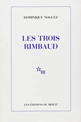 Couverture du produit · Les trois Rimbaud