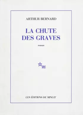 Couverture du produit · La chute des graves