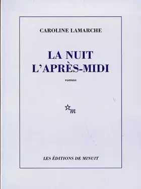 Couverture du produit · La nuit l'après-midi