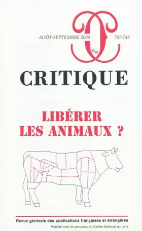 Couverture du produit · Critique, N° 747-748 : Libérer les animaux ?