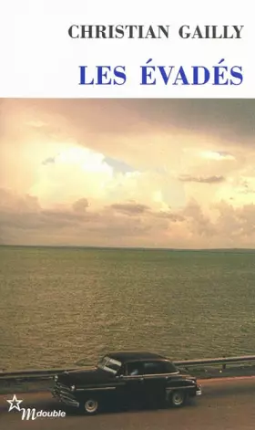 Couverture du produit · Les Evadés