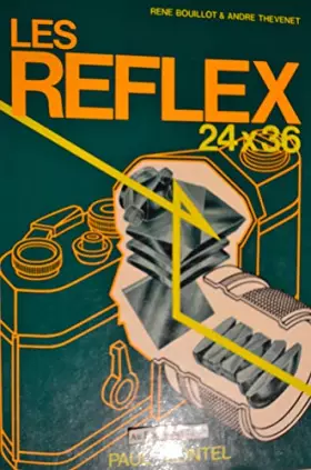Couverture du produit · Les reflex 24 x 36...