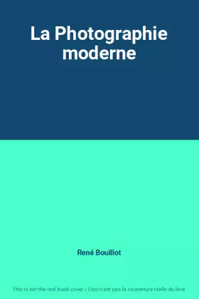 Couverture du produit · La Photographie moderne