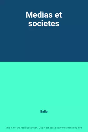 Couverture du produit · Medias et societes