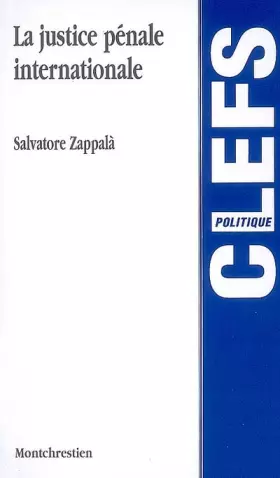 Couverture du produit · La Justice pénale internationale