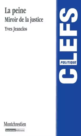 Couverture du produit · la peine: MIROIR DE LA JUSTICE