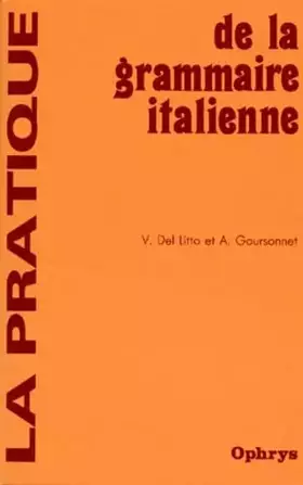 Couverture du produit · La Pratique de la grammaire italienne
