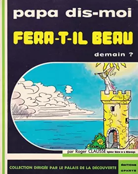 Couverture du produit · Fera-t-il beau demain ? (Papa, dis-moi)