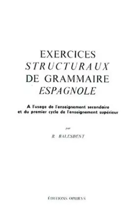 Couverture du produit · Exercices structuraux de grammaire espagnole