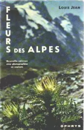 Couverture du produit · Fleurs des Alpes