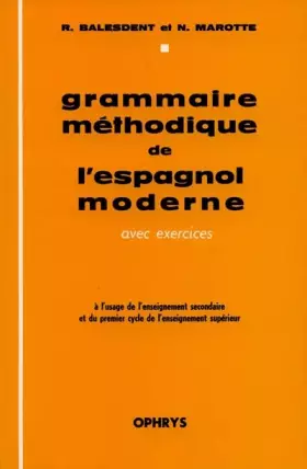Couverture du produit · Grammaire méthodique de l'espagnol moderne