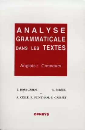 Couverture du produit · Analyse grammaticale dans les textes. Anglais : concours