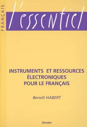 Couverture du produit · Instruments et ressources électroniques pour le français
