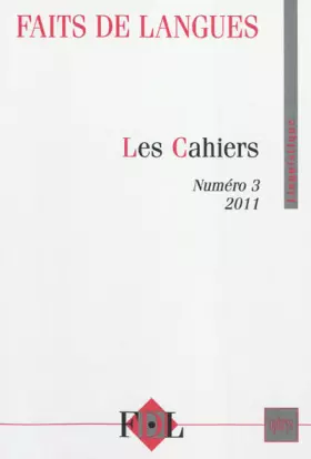Couverture du produit · Faits de langues, N° 3/2011 :
