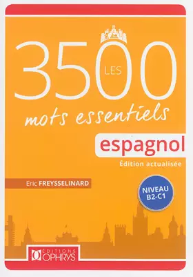 Couverture du produit · Les 3500 mots essentiels - espagnol
