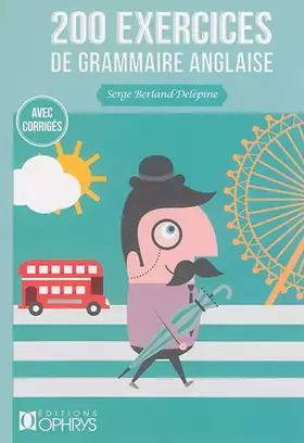 Couverture du produit · 200 exercices de grammaire anglaise