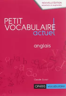 Couverture du produit · Petit vocabulaire actuel - anglais