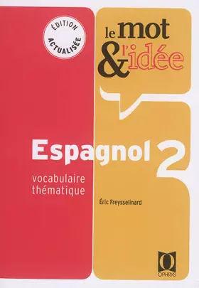 Couverture du produit · Le mot et l'idée 2, espagnol