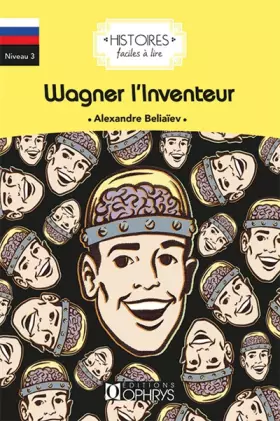 Couverture du produit · Wagner l'inventeur - russe