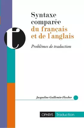 Couverture du produit · SYNTAXE COMPAREE DU FRANCAIS ET DE L ANGLAIS - PROBLEMES DE TRADUCTION