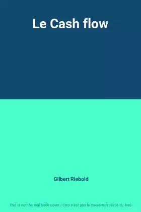 Couverture du produit · Le Cash flow