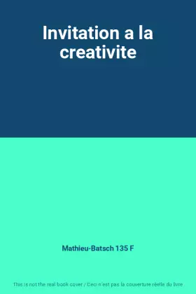 Couverture du produit · Invitation a la creativite