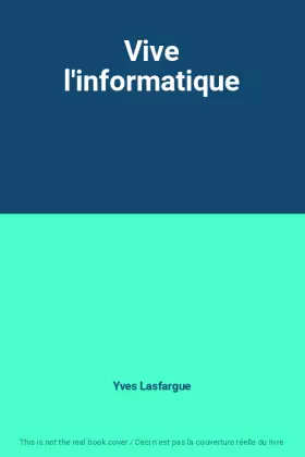Couverture du produit · Vive l'informatique