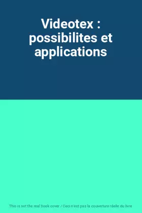 Couverture du produit · Videotex : possibilites et applications