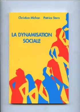 Couverture du produit · La Dynamisation sociale