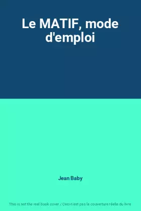 Couverture du produit · Le MATIF, mode d'emploi