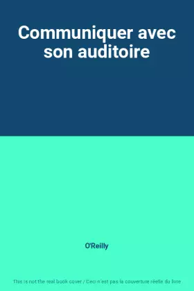 Couverture du produit · Communiquer avec son auditoire