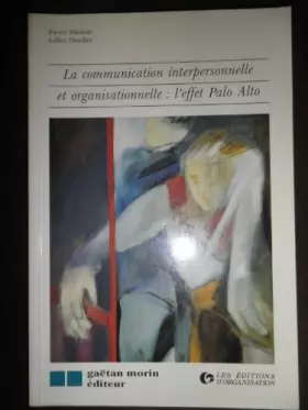 Couverture du produit · La communication interpersonnelle et organisationnelle